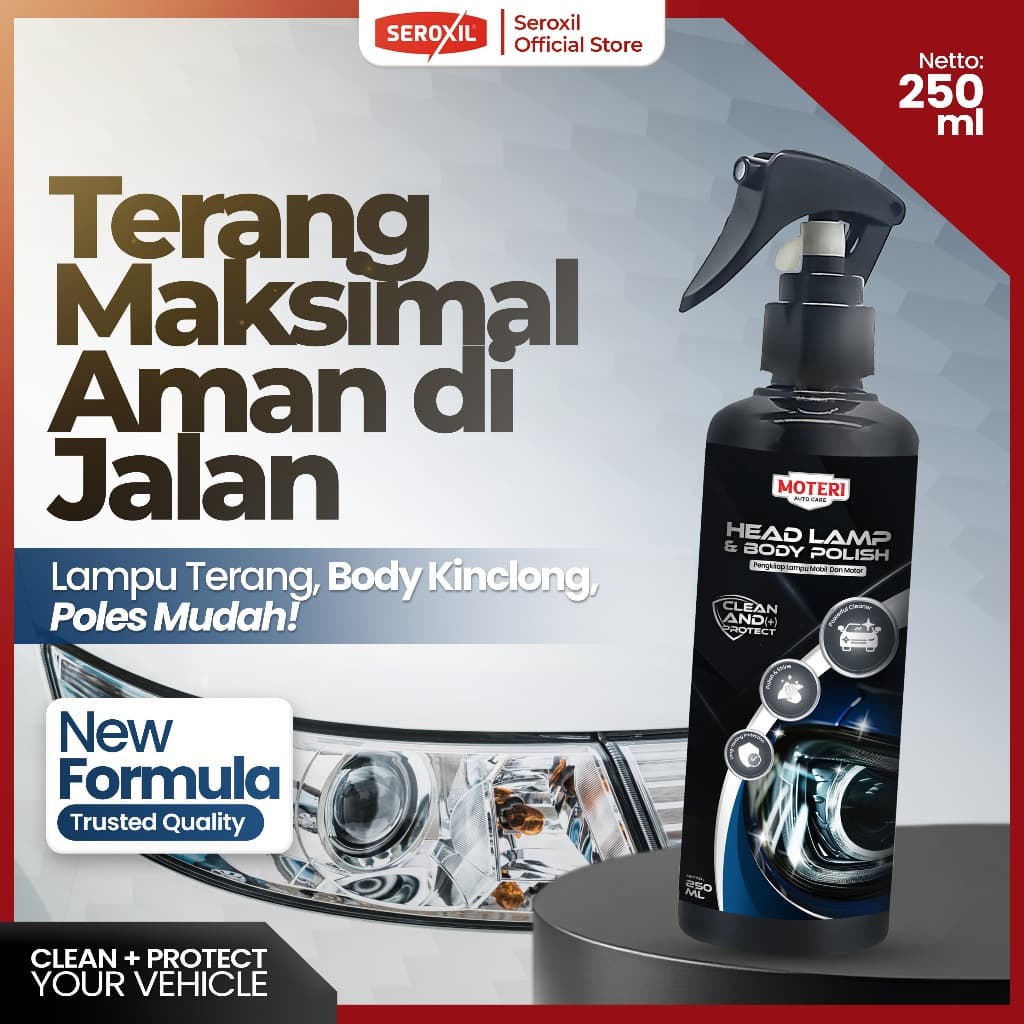 Seroxil Pengkilap Lampu Mobil dan Motor - MOTERI HEADLAMP and BODY POLISH 250ML